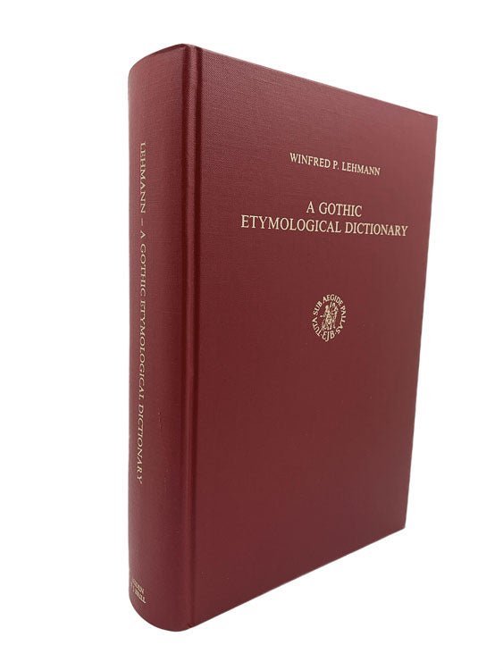 Lehmann, Winfried - A Gothic Etymological Dictionary | front cover