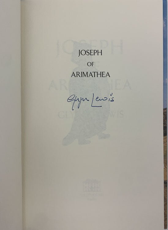 Lewis, Glyn S. - Joseph of Arimathea - SIGNED | signature page