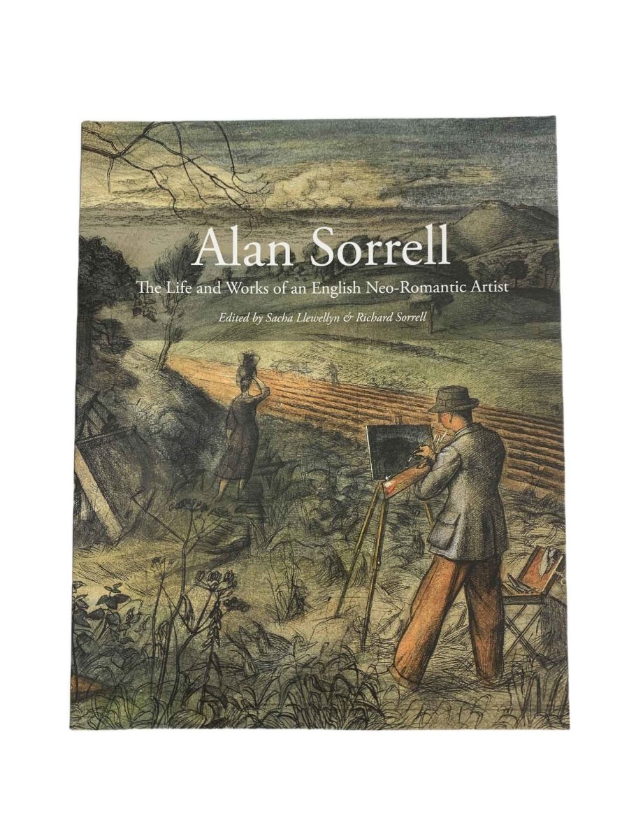 Llewellyn, Sacha - Alan Sorrell : The Life and Works of an English Neo-Romantic Artist | image1