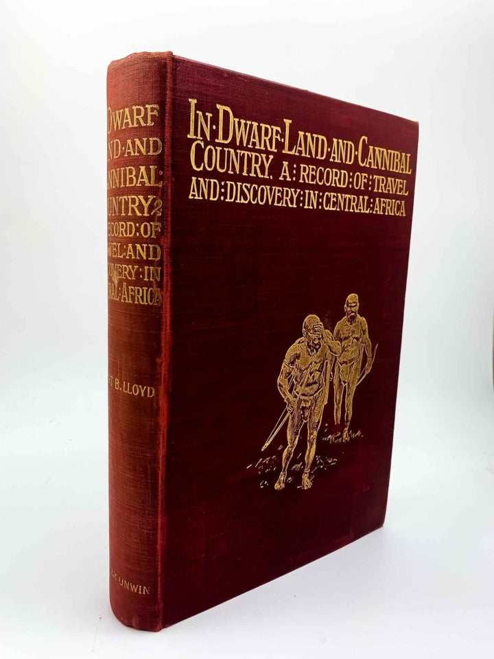 LLoyd, Albert B - In Dwarf Land and Cannibal Country | front cover. Published by T Fisher Unwin in 1899. Hardcover.  Condition:  Very Good ++/No Jacket