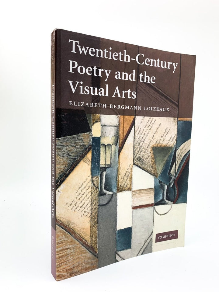Loizeaux, Elizabeth Bergmann - Twentieth-Century Poetry and the Visual Arts | front cover