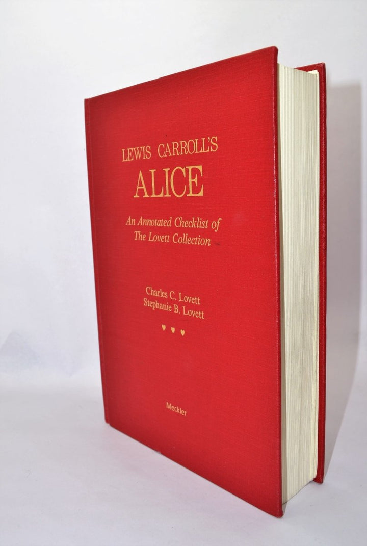 Lovett, Charles C & Lovett, Stephanie B - LEWIS CARROLL'S ALICE: An Annotated Checklist of the Lovett Collection. | front cover