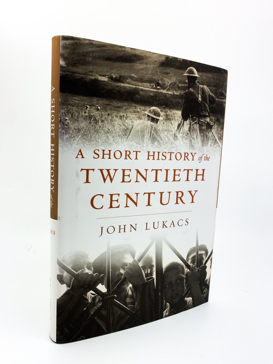 Lukacs, John - A Short History of the Twentieth Century | front cover