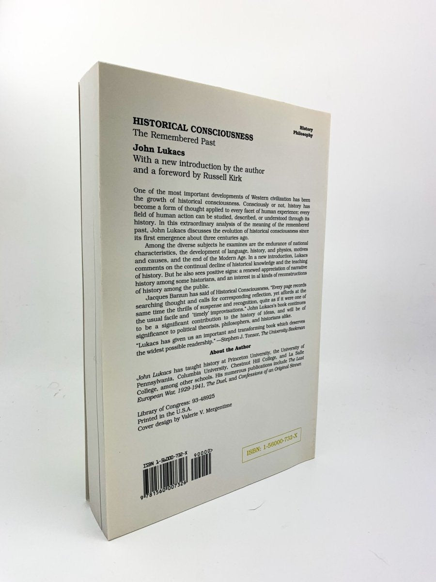 Lukacs, John - Historical Consciousness : The Remembered Past - SIGNED | back cover