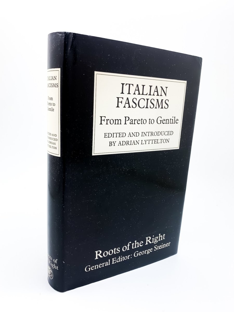 Lyttleton, Adrian ( edits ) - Italian Fascisms - From Pareto to Gentile | image1