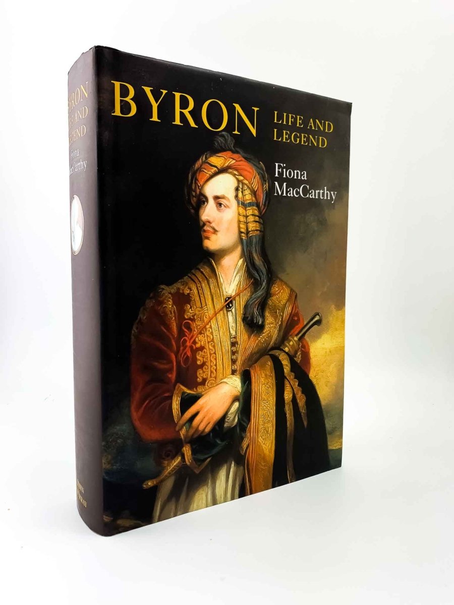 MacCarthy, Fiona - Byron : Life and Legend - SIGNED | image1