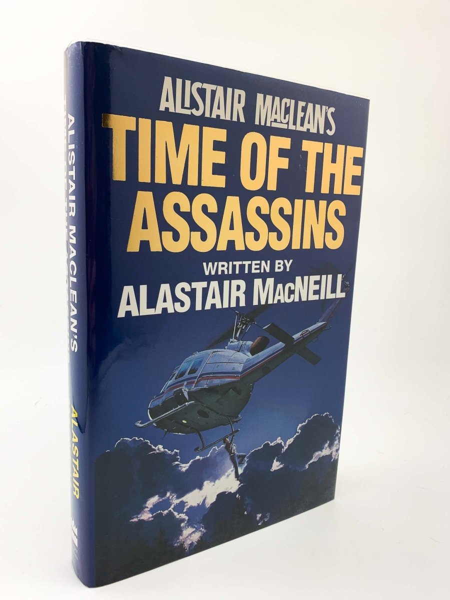 MacNeil, Alastair - Alistair MacLean's Time of the Assassins - SIGNED | front cover