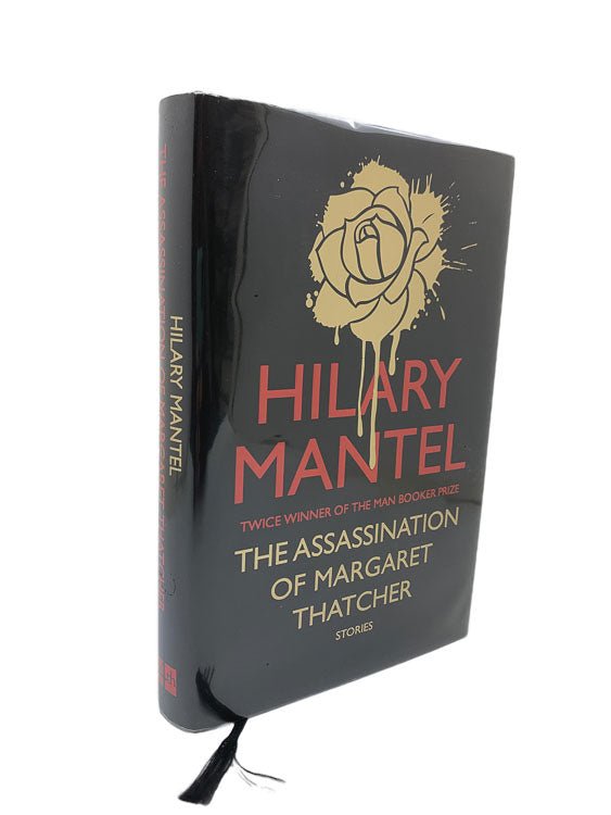 Mantel, Hilary - The Assassination of Margaret Thatcher - SIGNED | image1