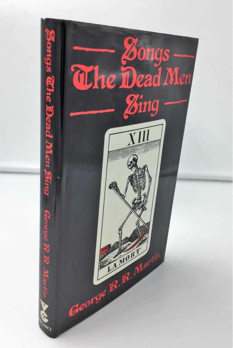 Martin, George R R - Songs the Dead Men Sing - SIGNED | front cover