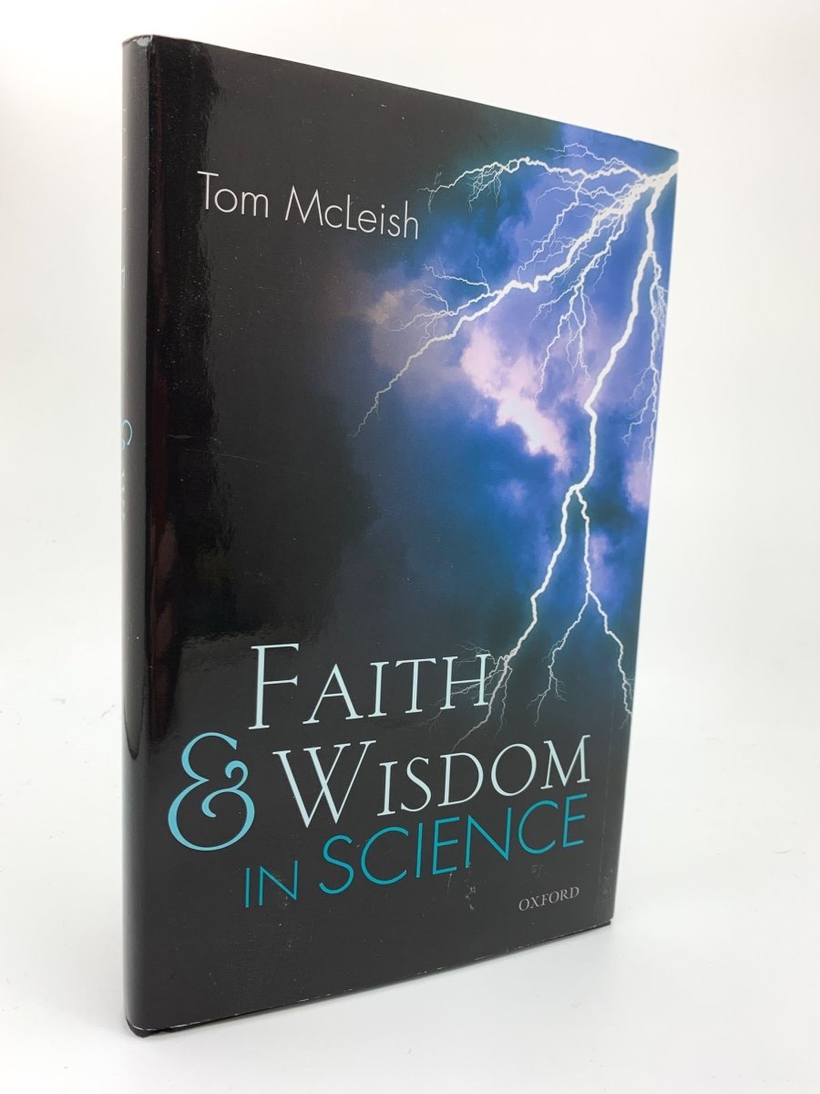 McLeish, Tom - Faith and Wisdom in Science - SIGNED | front cover