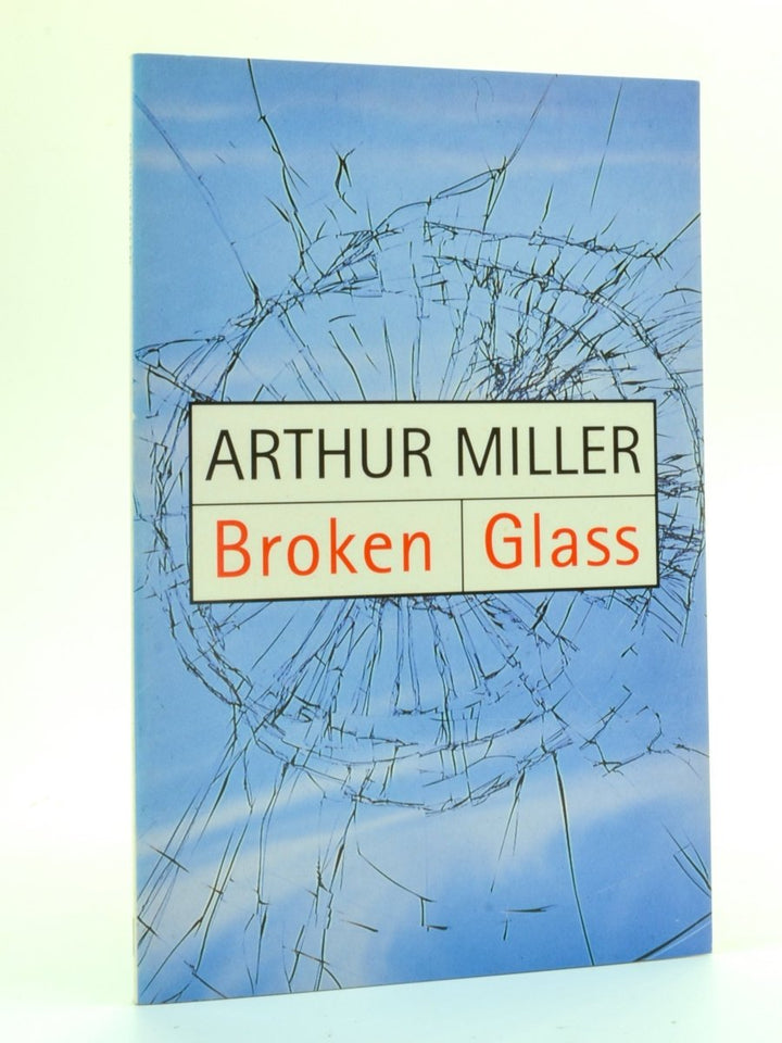 Miller, Arthur - Broken Glass - SIGNED | front cover