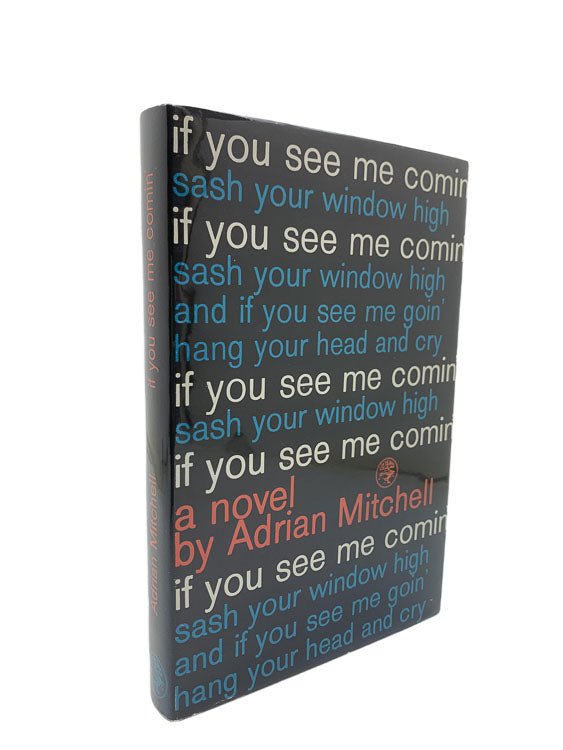 Adrian Mitchell First Edition | If You See Me Comin' | Cheltenham Rare Books