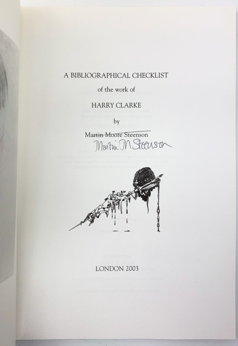 Moore Steenson, Martin - A Bibliographical Checklist of the work of Harry Clarke - SIGNED | pages