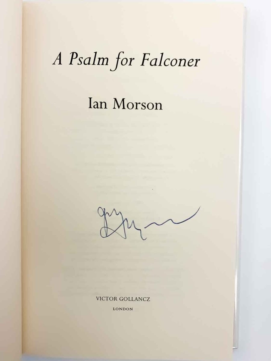 Morson, Ian - A Psalm for the Falconer - Signed | signature page