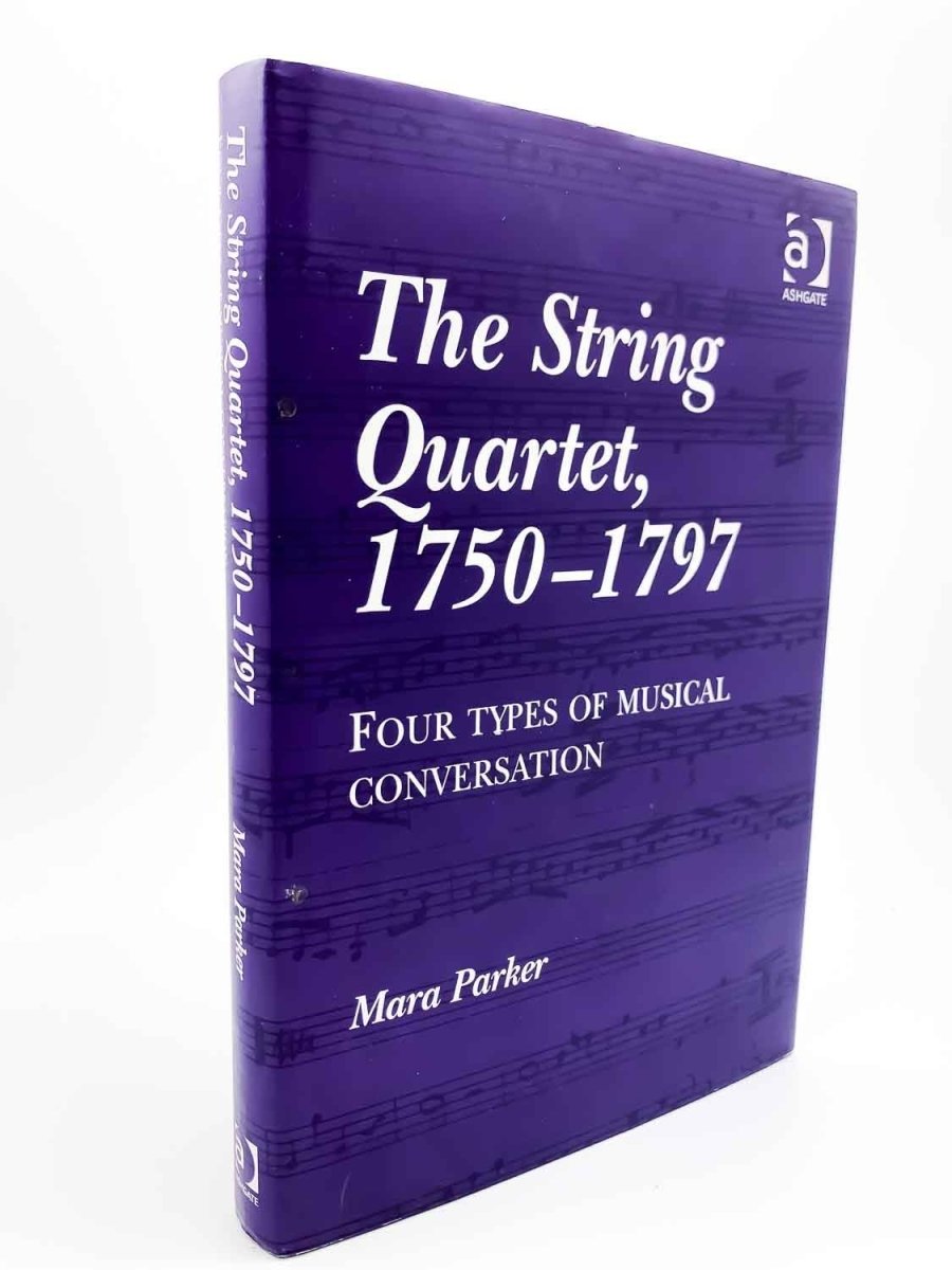 Parker, Mara - The String Quartet, 1750-1797 : Four Types of Musical Conversation | image1