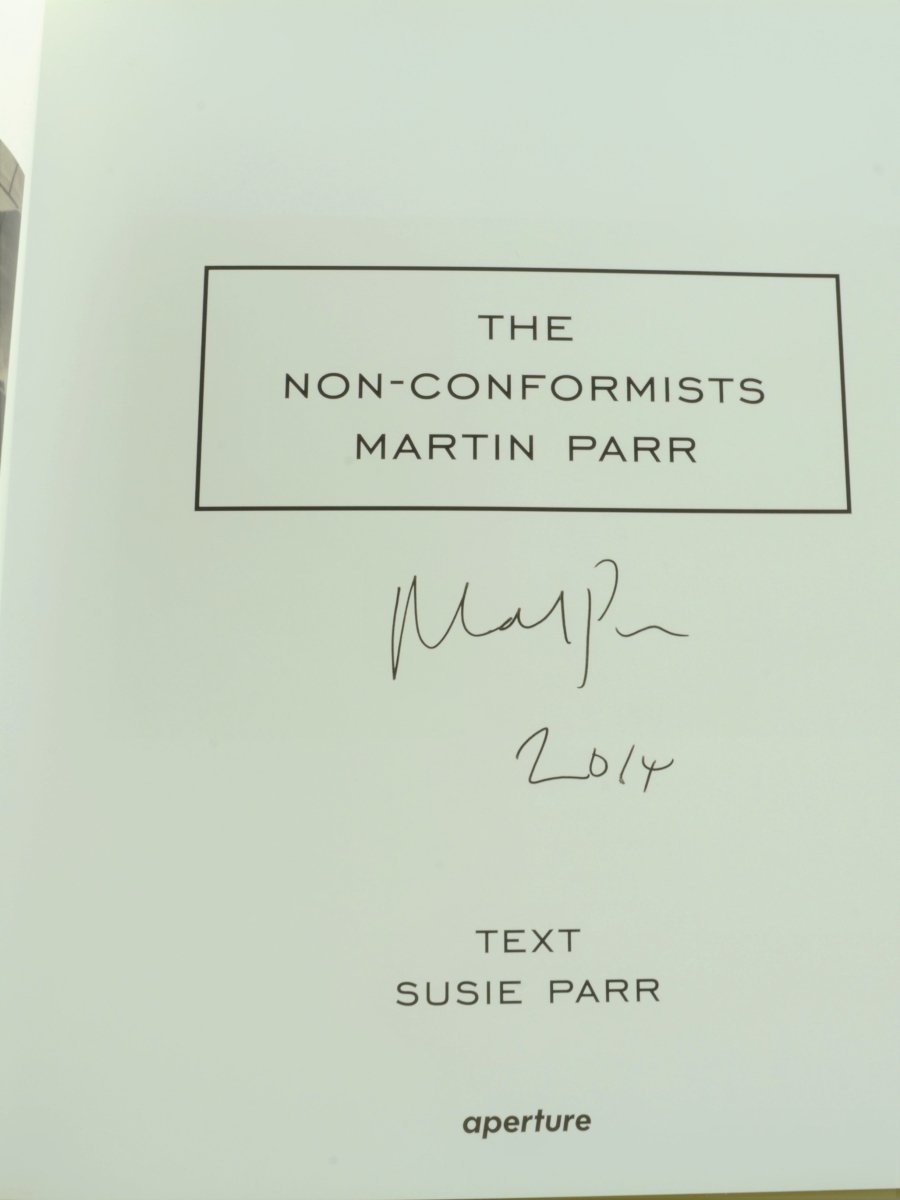 Parr, Martin - The Non-Conformists - SIGNED | signature page