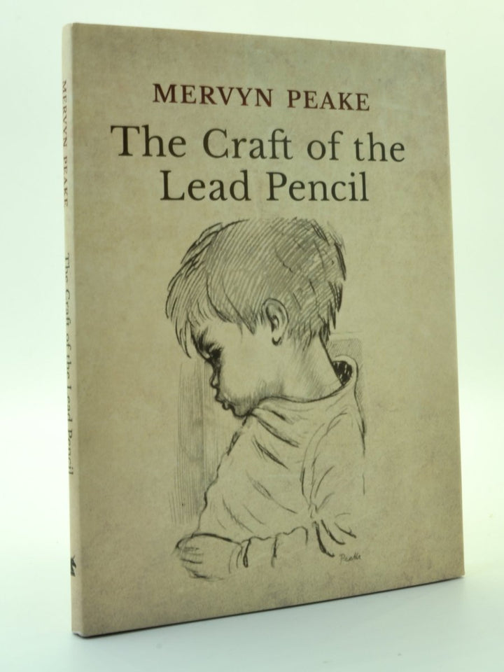 Peake, Mervyn - The Craft of the Lead Pencil | front cover