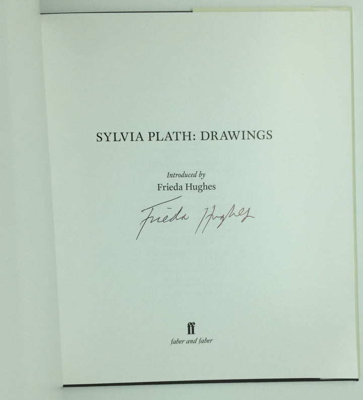 Plath, Sylvia - Drawings ( SIGNED by Frieda Hughes ) | signature page