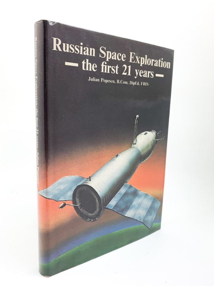 Popescu, Julian - Russian Space Exploration - the First 21 Years | front cover