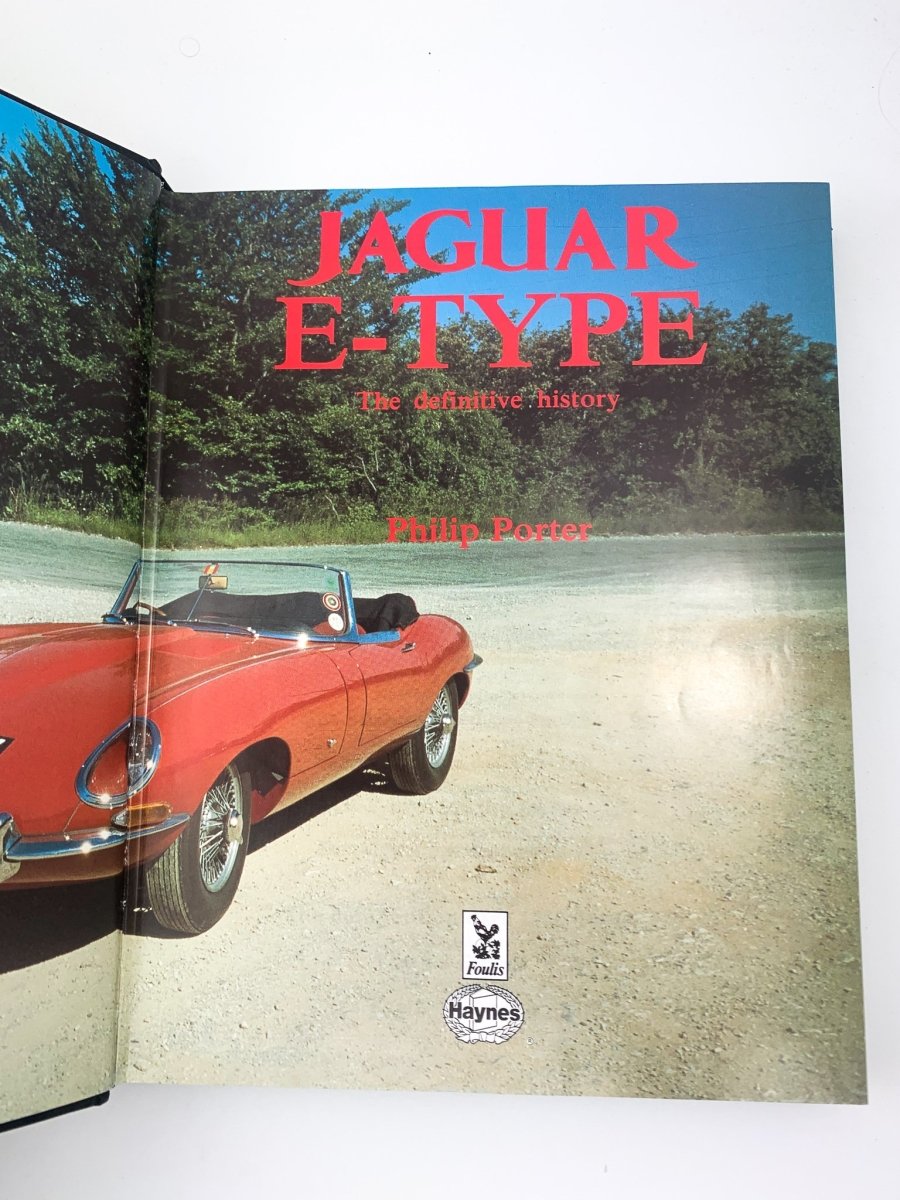 Philip Porter - Jaguar E-Type : The Definitive History