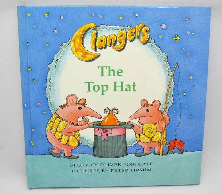 Postgate, Oliver - Clangers The Top Hat | front cover