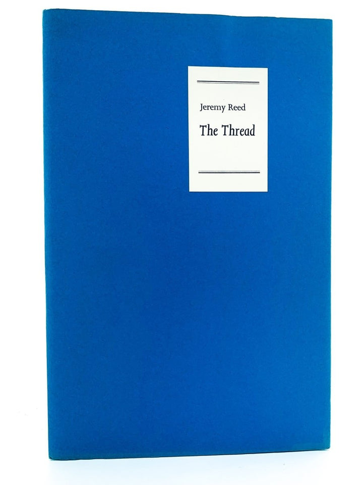 Reed, Jeremy - The Thread - SIGNED | front cover