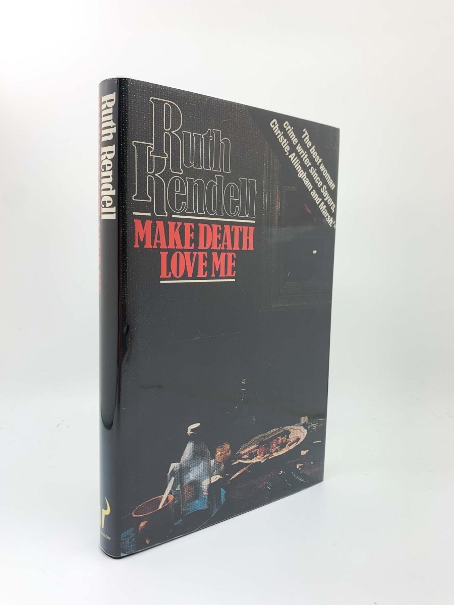 Rendell, Ruth - Make Death Love Me - SIGNED | front cover