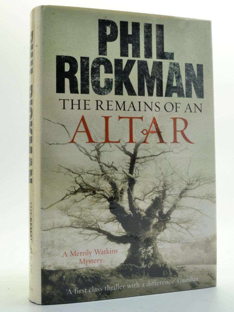 Rickman, Phil - The Remains of an Altar - SIGNED | front cover