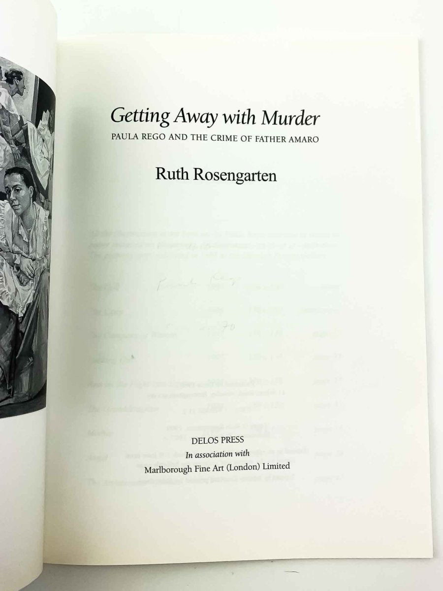 Rosengarten, Ruth - Getting Away with Murder : Paula Rego and the Crime of Father Amaro - SIGNED by Paula Rego | pages