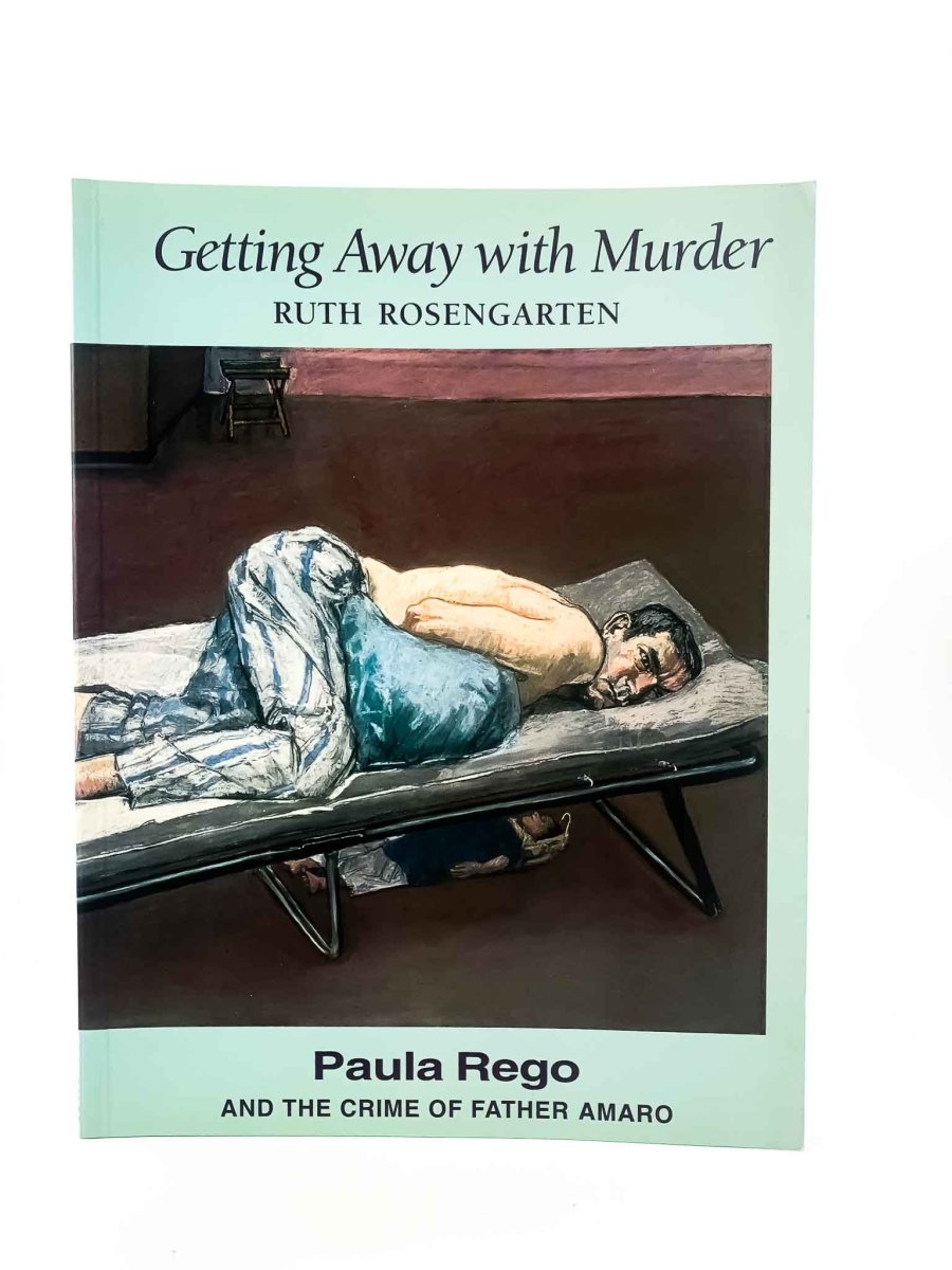 Rosengarten, Ruth - Getting Away with Murder : Paula Rego and the Crime of Father Amaro - SIGNED by Paula Rego | image1