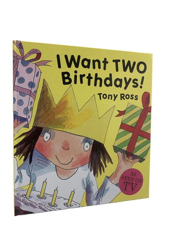 Ross, Tony - I Want Two Birthdays - SIGNED | image1