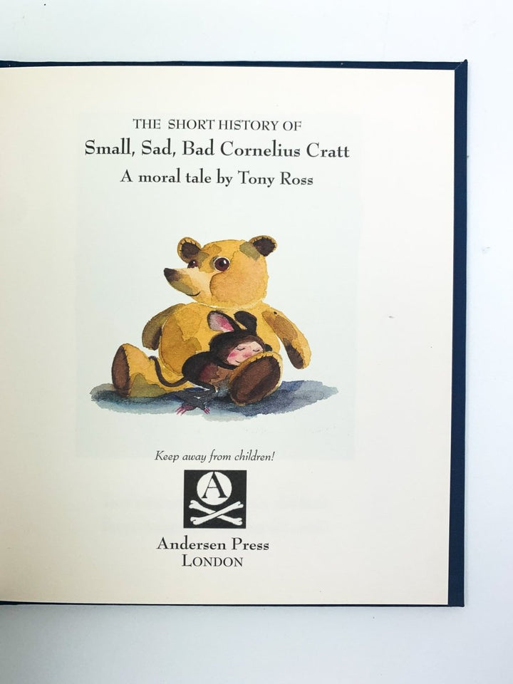 Ross, Tony - The Short History of Small, Sad, Bad, Cornelius Cratt - SIGNED | image4