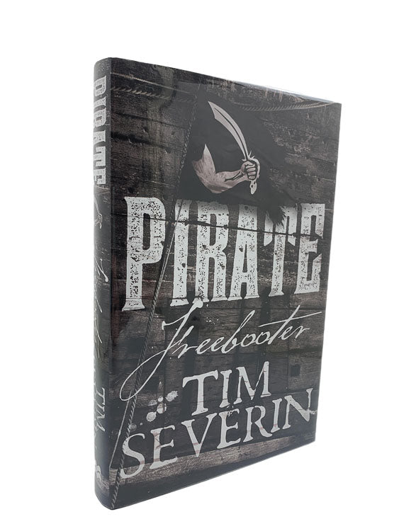 Tim Severin First Edition - Pirate : Freebooter - Cheltenham Rare Books
