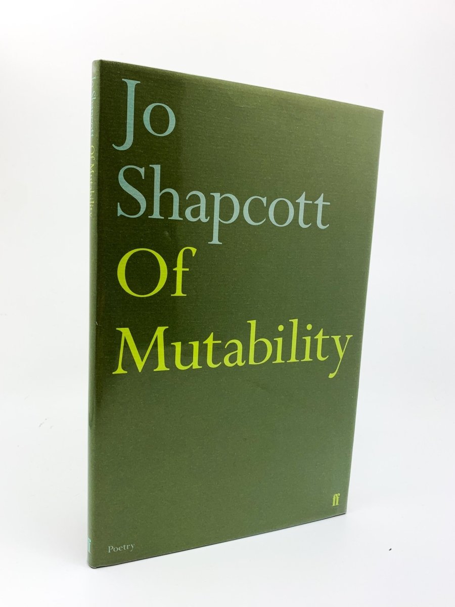 Shapcott, Jo - Of Mutability - SIGNED | front cover
