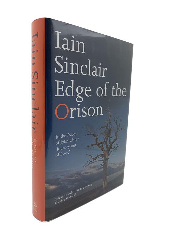  Iain Sinclair SIGNED First Edition | Edge Of The Orison | Cheltenham Rare Books