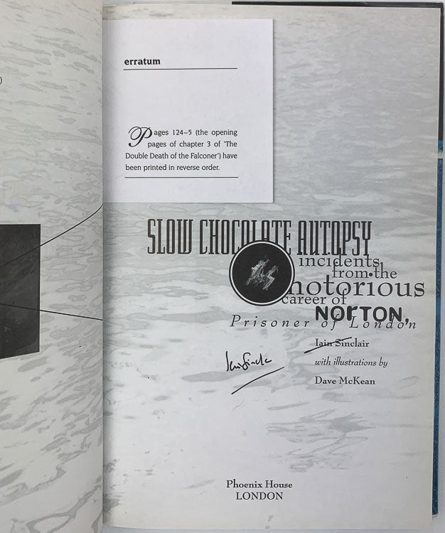 Sinclair, Iain - Slow Chocolate Autopsy - SIGNED | image3