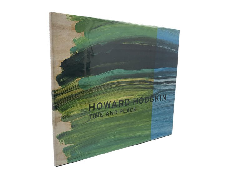 Smiles, Sam ( essay ) - Howard Hodgkin : Time and Place | front cover