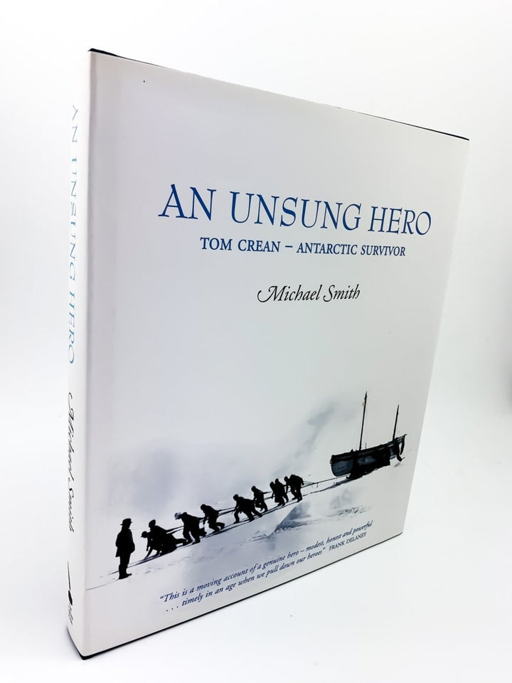 Smith, Michael - An Unsung Hero : Tom Crean - Antarctic Survivor | image1