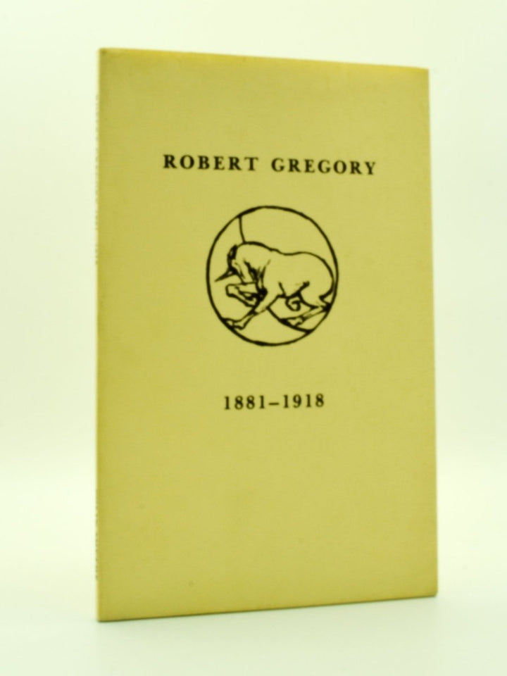 Smythe, Colin (edits) - Robert Gregory 1881 - 1918 : A Centenary Tribute | front cover