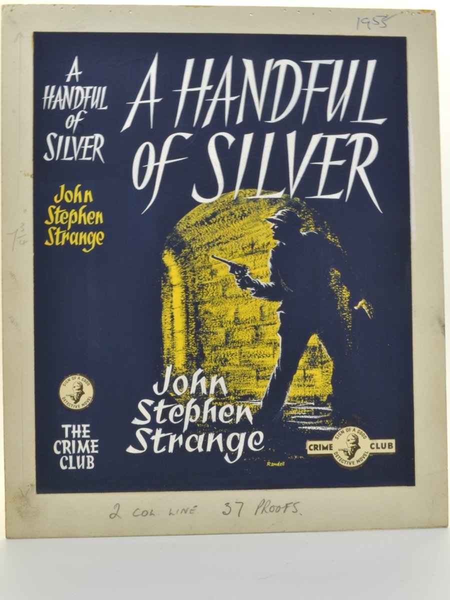 Strange, John Stephen - A Handful of Silver ( Original Dustwrapper Artwork ) - SIGNED | front cover