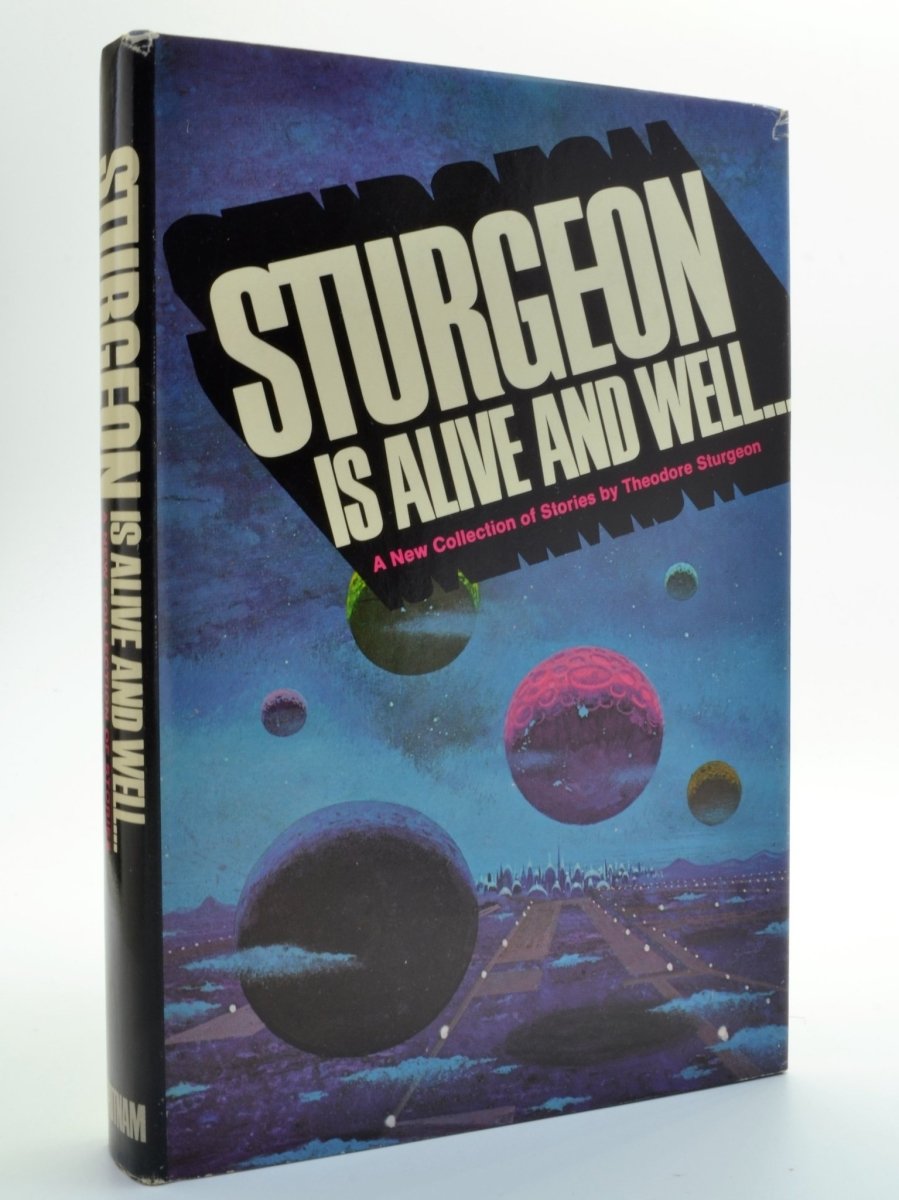 Sturgeon, Theodore - Sturgeon is Alive and Well - SIGNED | front cover