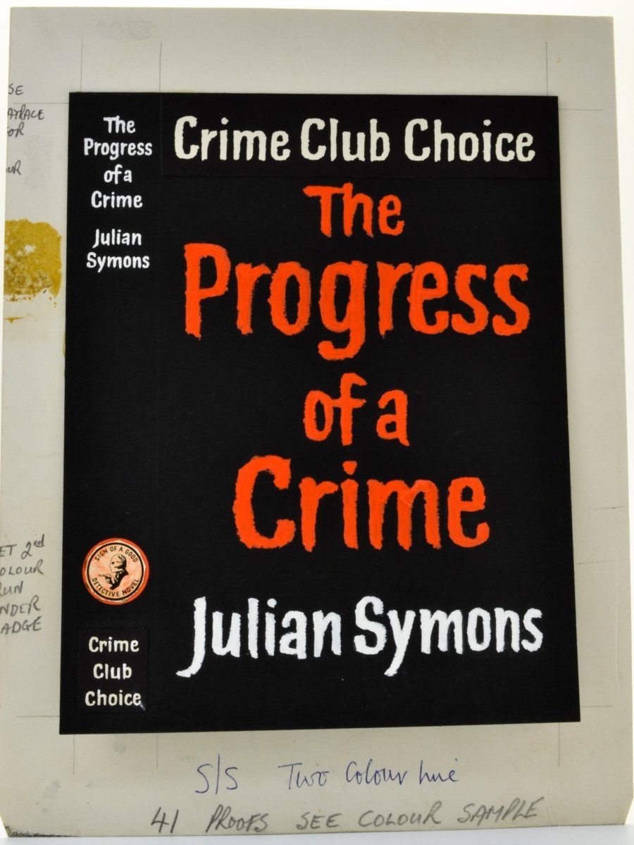 Symons, Julian - The Progress of a Crime ( Original Dustwrapper Artwork ) | front cover