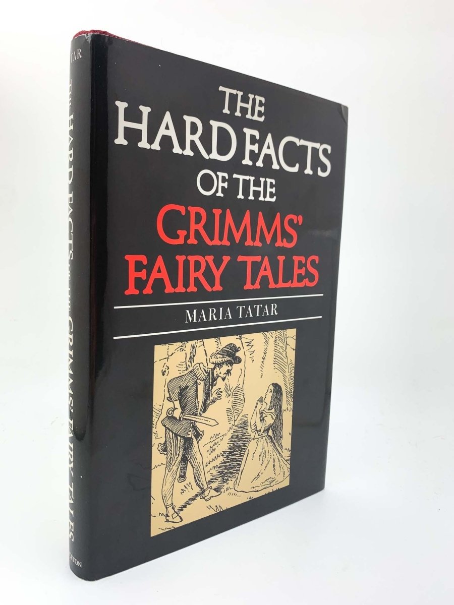 Tatar, Maria - The Hard Facts of the Grimms' Fairy Tales: | front cover