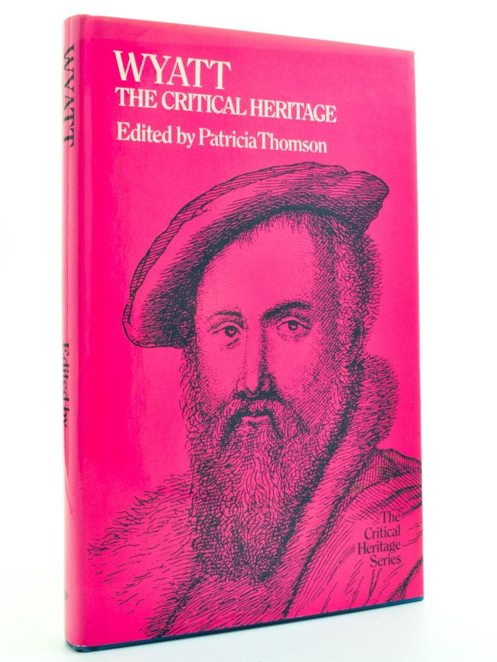 Thomson, Patricia ( edits ) - Wyatt The Critical Heritage | front cover