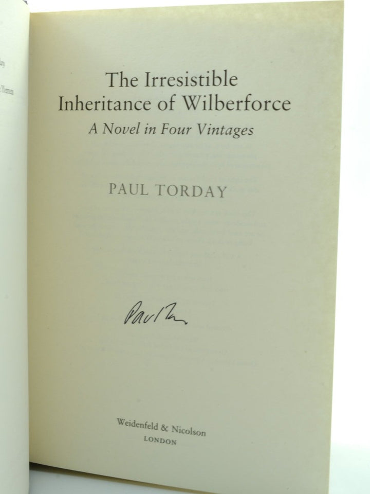 Torday, Paul - The Irresistible Inheritance of Wilberforce - Slipcased limited edition - SIGNED | signature page