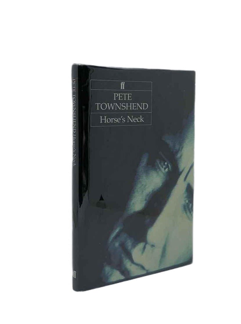  Pete Townshend SIGNED First Edition | Horse'S Neck | Cheltenham Rare Books