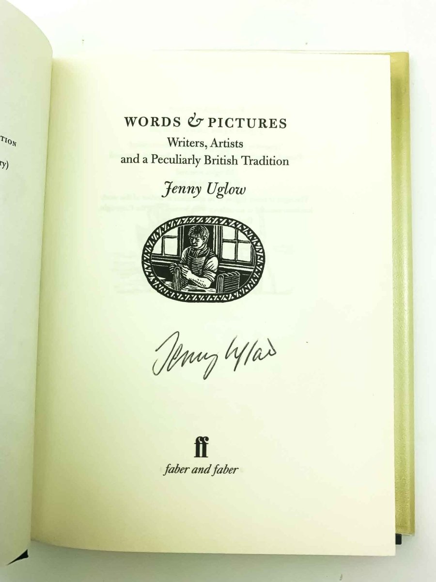 Uglow, Jenny - Words & Pictures : Writers, Artists and a Peculiarly British Tradition - SIGNED | image3