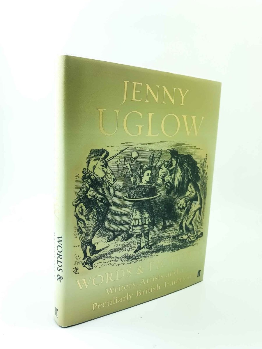 Uglow, Jenny - Words & Pictures : Writers, Artists and a Peculiarly British Tradition - SIGNED | image1