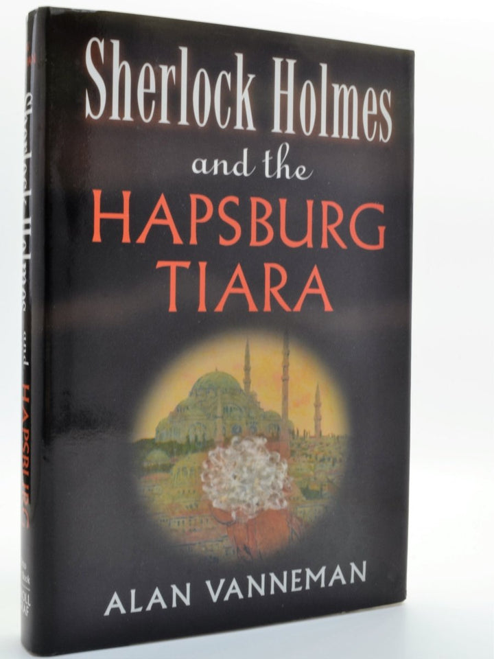 Vannenman, Alan - Sherlock Holmes and the Hapsburg Tiara - | front cover