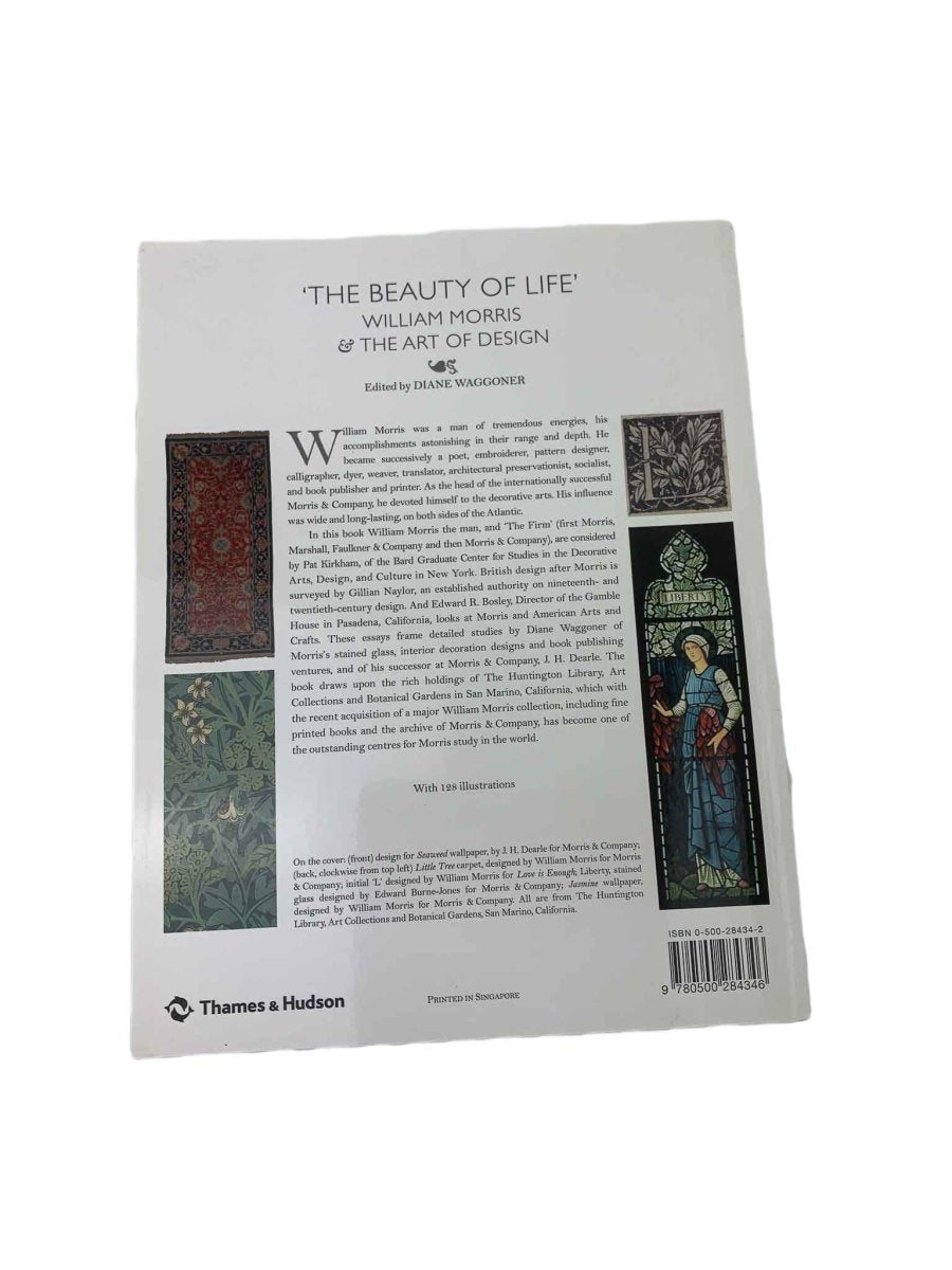 Waggoner, Diane.( edits ) - The Beauty of Life : William Morris and the Art of Design. | back cover